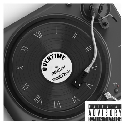 Overtime (feat. Quocaine O' Malley) - Single