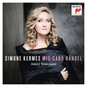 Mio caro Händel - Simone Kermes, Amici Veneziani & Boris Begelman