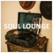 Soulounge Jam (feat. Astrid North & Miss Platnum) - Soulounge lyrics
