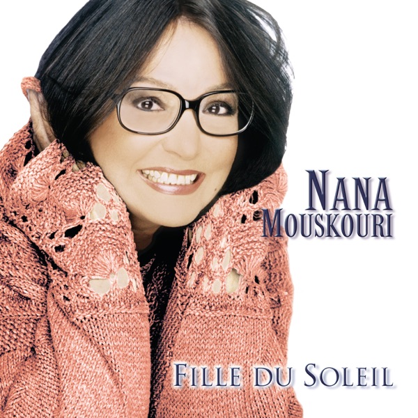 Nana Mouskouri: Fille du soleil
