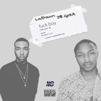 F**k Boy (feat. JB Gotit) - Single - LaShawn