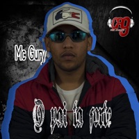 O Pai Ta Forte - Single - MC Gury