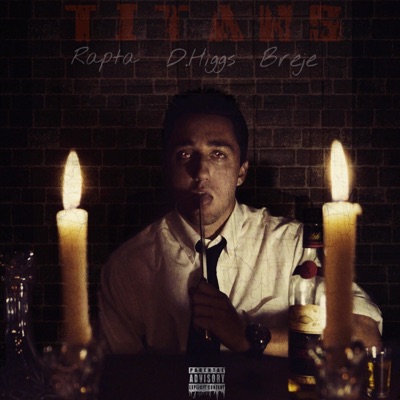 Titans (feat. Rapta & Breje) - Single