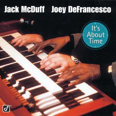 It's About Time - Joey DeFrancesco