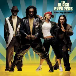 Shut Up (Remix) - Single - The Black Eyed Peas