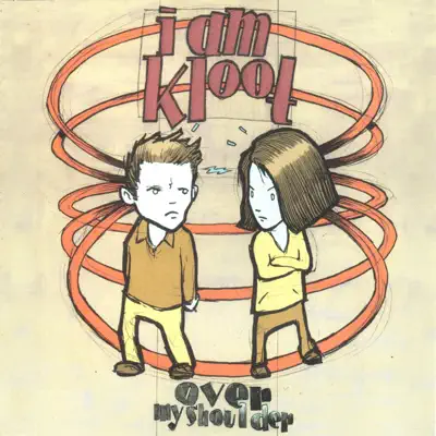 Over My Shoulder - Single - I Am Kloot
