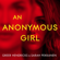 Greer Hendricks & Sarah Pekkanen - An Anonymous Girl
