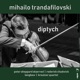 Mihailo Trandafilovski Diptych