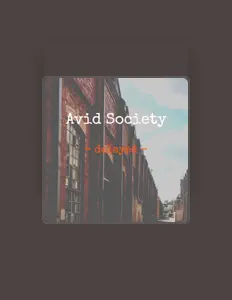 Avid Society을(를) 듣고, 뮤직 비디오를 보고, 약력을 읽고, 투어 일정 등을 확인하세요!