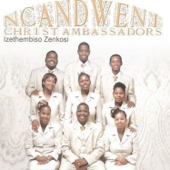 Izethembiso ZeNkosi - Ncandweni Christ Ambassadors