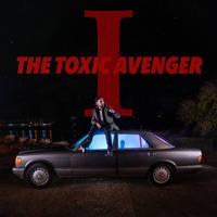 I - EP - The Toxic Avenger