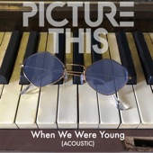 When We Were Young (Acoustic) artwork