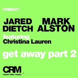 Get Away, Pt. 2 (feat. Christina Lauren) - Single
