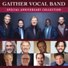 Special Anniversary Collection - Gaither Vocal Band