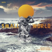 Small World (Produced by Late Night Radio)