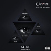 No Lie (feat. Dirtypoet, Jamzy & Real) - Single - DJ Boogie