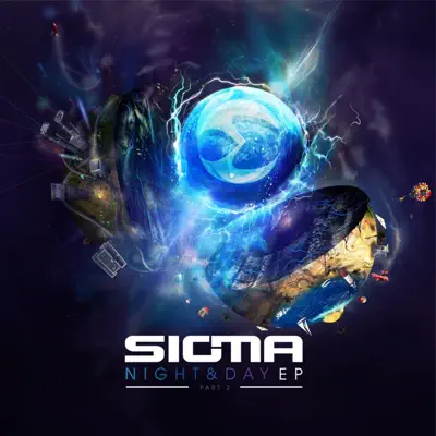 Night & Day EP, Pt. 2 - Single - Sigma