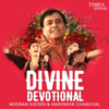 Divine Devotional - Nooran Sisters & Narendra Chanchal