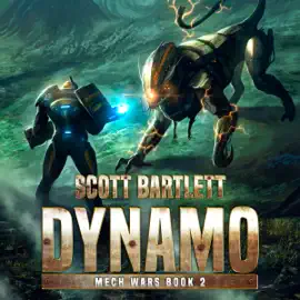 Dynamo: Mech Wars, Book 2 (Unabridged)