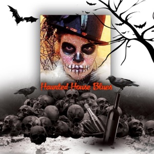 Haunted House Blues - Single