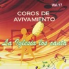 Coros de Avivamiento, Vol. 17