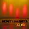 La Via - Pepet I Marieta lyrics