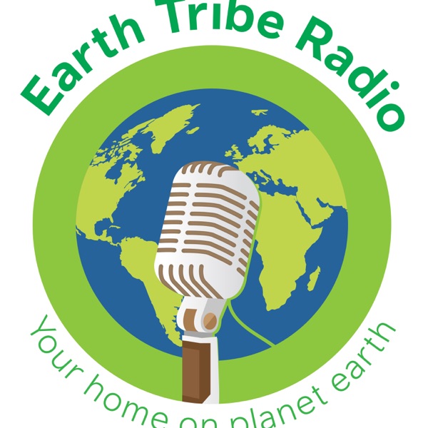 Earth Tribe Radio Earth Tribe Radio