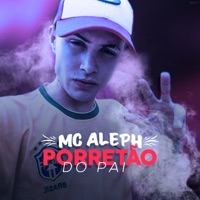 Porretão do Pai - Single - MC Aleph