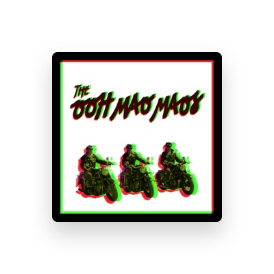 Listen to The Ooh Mao Maos, watch music videos, read bio, see tour dates & more!