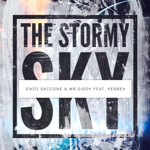 The Stormy Sky (feat. Kerbex) - Single