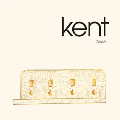 Tänd på - Single - Kent Tänd på - Single - Kent