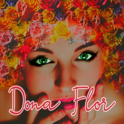 Dona Flor (feat. Weedz) - Single