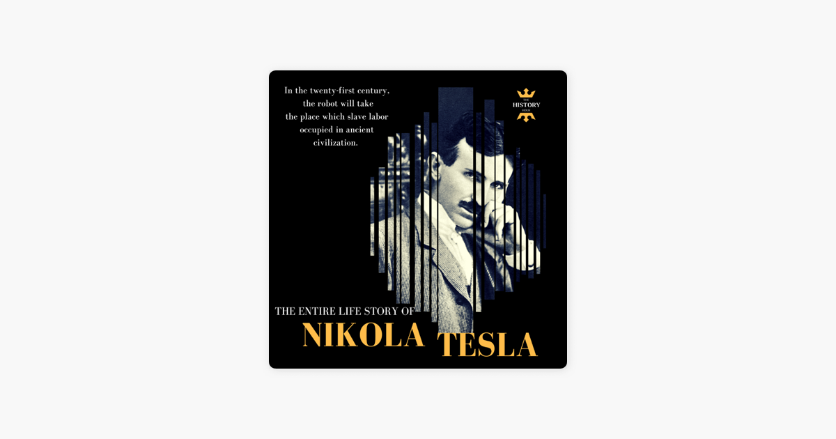 Nikola Tesla: The extraordinary life of a modern Prometheus