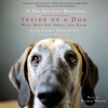 Inside of a Dog (Unabridged) - Alexandra Horowitz