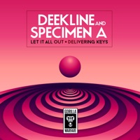 Let It All Out / Delivering Keys - Single - Deekline & Specimen A