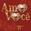 Amo Você, Vol. 15, 2009