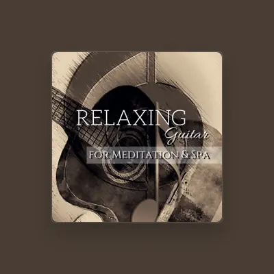 Listen to Relaxation Sounds of Nature Relaxing Guitar Music Specialists, watch music videos, read bio, see tour dates & more!