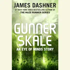 Gunner Skale: An Eye of Minds Story (The Mortality Doctrine) (Unabridged)