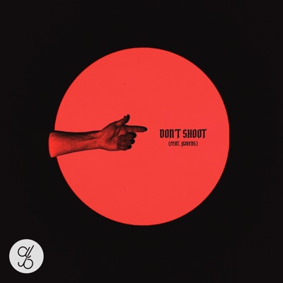 Don't Shoot (feat. Jgivens) - Single