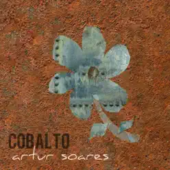 Cobalto - Artur Soares