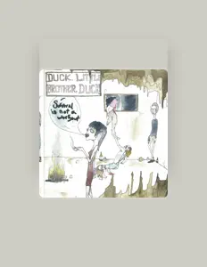 Ouve Duck. Little Brother, Duck!, vê vídeos de música, lê a biografia, vê as datas da digressão e muito mais!