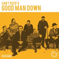 Can’t Keep a Good Man Down - Single - NewSong