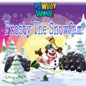 Frosty the Snow Jam! (feat. Frosty The Snowman) artwork