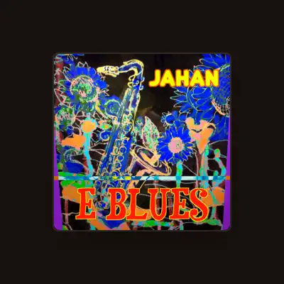 Ascolta Jahan, guarda video musicali, leggi la biografia, vedi le date del tour & altro!