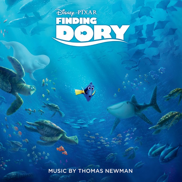Finding Dory (Original Motion Picture Soundtrack) - Thomas Newman
