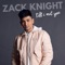 Till I Met You - Zack Knight lyrics