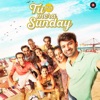 Tu Hai Mera Sunday (Original Motion Picture Soundtrack) - EP, 2017