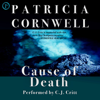 Cause of Death: Kay Scarpetta Series, Book 7 - Patricia Cornwell
