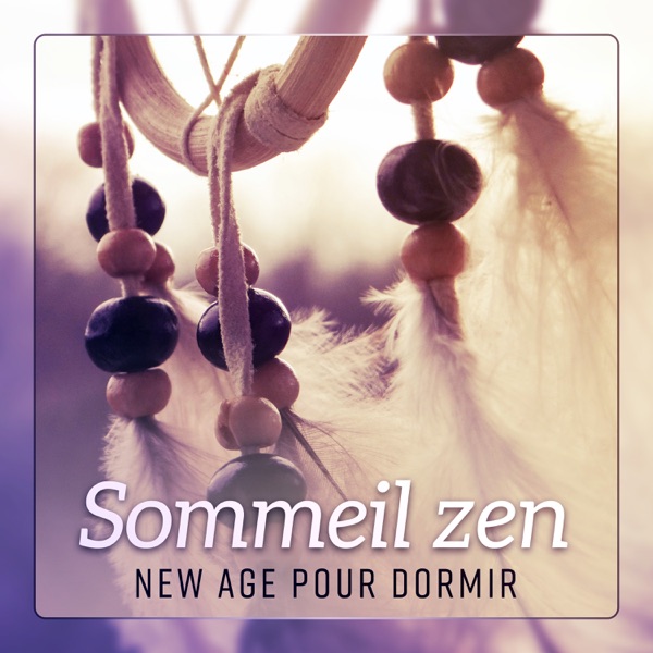 Sommeil zen - New age pour dormir, Musique détente et anti-stress, Sophrologie & bien-être