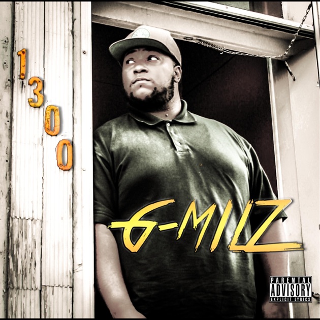 1300 - Album by G-Milz - Apple Music